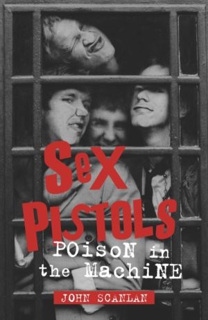 Sex Pistols - Poison in the Machine