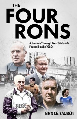 Four Rons - A Journey Through West Midlands Football in the 1980s
