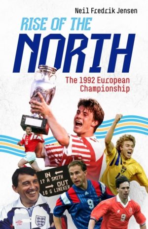 Rise of the North - The 1992 European Championship