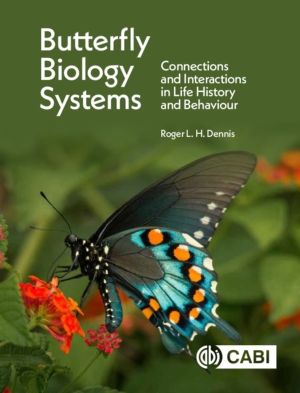 Butterfly Biology Systems - Connections and Interactions in Life History an