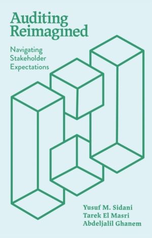 Auditing Reimagined - Navigating Stakeholder Expectations