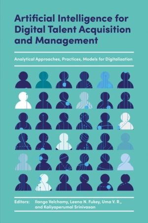Artificial Intelligence for Digital Talent Acquisition and Management - Ana