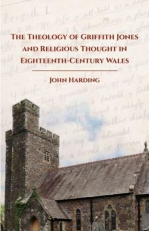 Theology of Griffith Jones - Harding