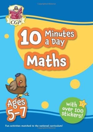 10 Minutes a Day Maths for Ages 5-7 (with over 100 stickers)