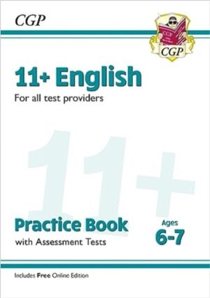 11+ English Practice Book & Assessment Tests - Ages 6-7 (for all test provi