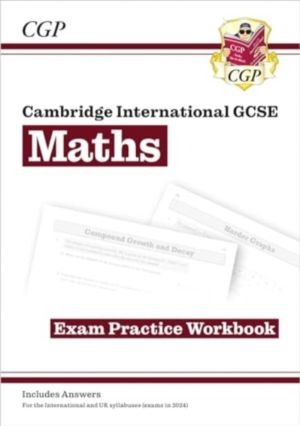 Cambridge International GCSE Maths Exam Practice Workbook: Core & Extended