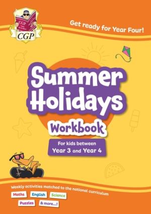 CGP Summer Holidays Activity Workbook - for kids between Year 3 and Year 4