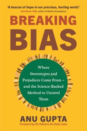 Breaking Bias - Where Stereotypes and Prejudices Come From ÔÇô and the Scie