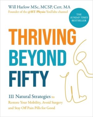 Thriving Beyond Fifty (Expanded Edition) - 111 Natural Strategies to Restor