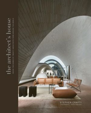 Architect's House - Inside the homes of 20 architects from around the world