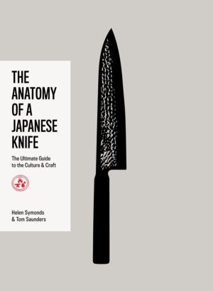 Anatomy of a Japanese Knife - The Ultimate Guide to the Culture and Craft
