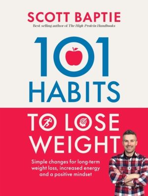 101 Habits to Lose Weight - Simple Changes for Long-Term Weight Loss, Incre