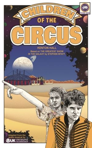 Children of the Circus - Based on the Doctor Who serial The Greatest Show i