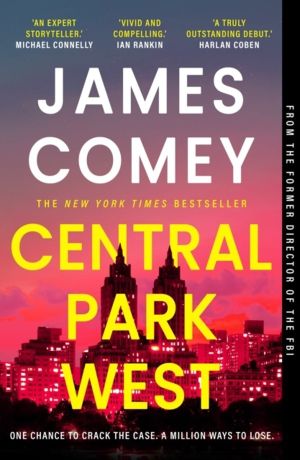 Central Park West - the unmissable debut legal thriller by the former direc