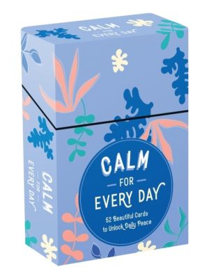 Calm for Every Day - 52 Beautiful Cards and Booklet to Unlock Daily Peace