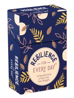 Resilience for Every Day - 52 Beautiful Cards and Booklet to Boost Your Inn