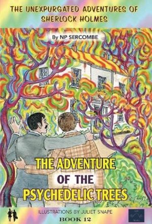 Adventure of the Psychedelic Trees