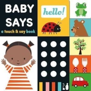 Baby Says - A touch-and-say book