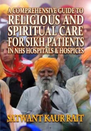 Comprehensive Guide to Religious and Spiritual Care for Sikh Patients in NH