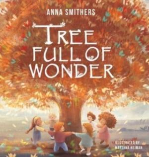 Tree Full of Wonder - An educational, rhyming book about magic of trees for
