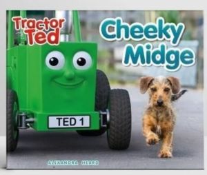Tractor Ted Cheeky Midge Book - Join Cheeky Midge who is trying not to have