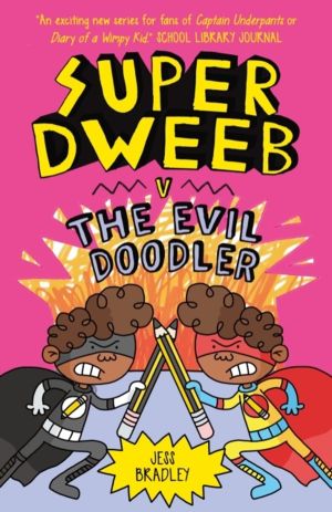 Super Dweeb v the Evil Doodler