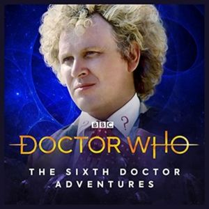 Doctor Who - The Sixth Doctor Adventures: The Eleven
