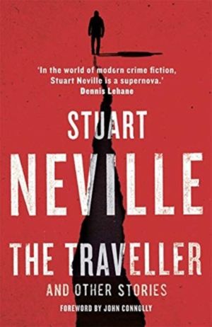 Traveller and Other Stories - Thirteen unnerving tales from the bestselling