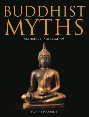 Buddhist Myths - Cosmology, Tales & Legends