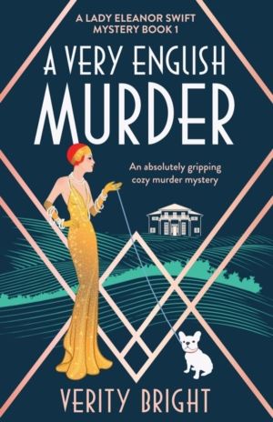 Very English Murder - An absolutely gripping cozy murder mystery