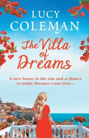 Villa of Dreams - The perfect uplifting escapist read from bestseller Lucy