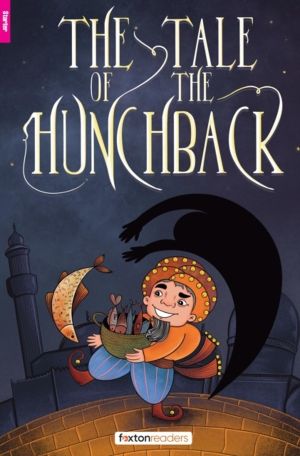 Tale of the Hunchback - Foxton Reader Starter Level (300 Headwords A1) with