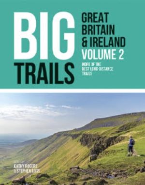 Big Trails: Great Britain & Ireland Volume 2 - More of the best long-distan