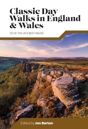 Classic Day Walks in England & Wales - 20 of the UKÔÇÖs best walks