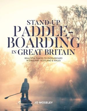 Stand-up Paddleboarding in Great Britain - Beautiful places to paddleboard