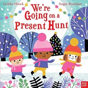 We're Going on a Present Hunt