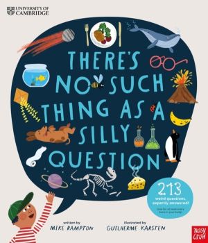University of Cambridge: There's No Such Thing as a Silly Question - 213 We