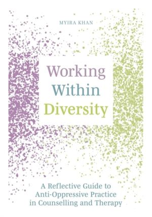 Working Within Diversity - A Reflective Guide to Anti-Oppressive Practice i