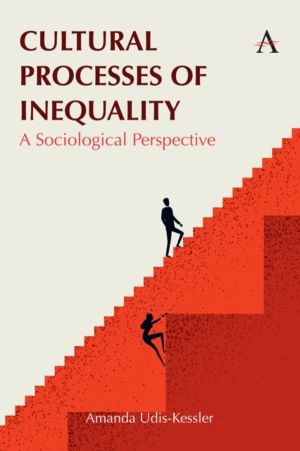 Cultural Processes of Inequality - A Sociological Perspective