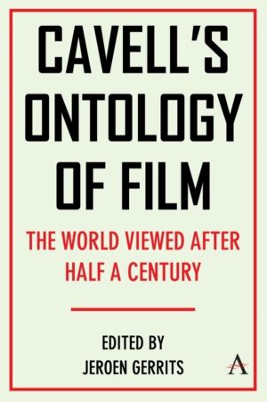 Cavell's Ontology of Film - 'The World Viewed' After Half a Century