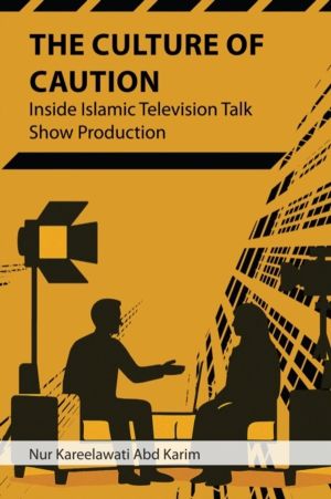 Culture of Caution - Inside Islamic Television Talk Show Production