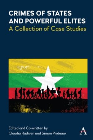 Crimes of States and Powerful Elites - A Collection of Case Studies