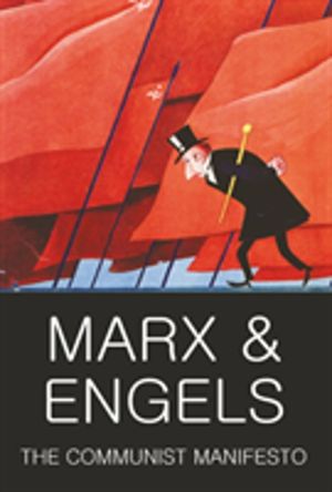 Communist Manifesto - The Condition of the Working Class in England in 1844