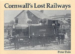 Cornwall's Lost Railways