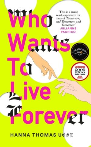 Who Wants to Live Forever - A BBC Radio 2 Book Club Pick