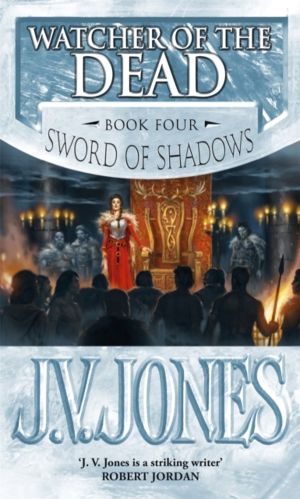 Watcher Of The Dead - Book 4 of the Sword of Shadows
