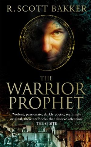 Warrior-Prophet - Book 2 of the Prince of Nothing