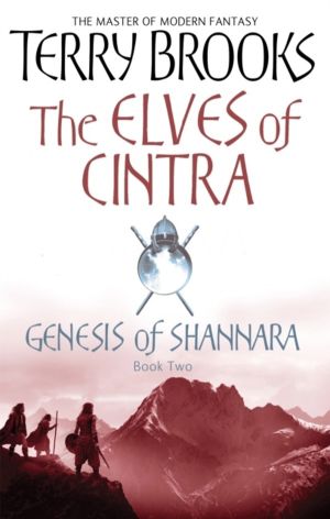Elves Of Cintra - Genesis of Shannara, book 2