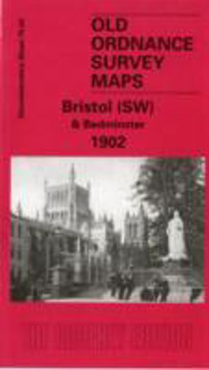 Bristol (SW) & Bedminster 1902 - Gloucestershire Sheet 75.04