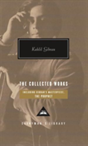 Collected Works of Kahlil Gibran